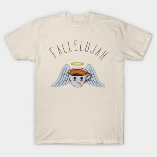 Fallelujah T-Shirt